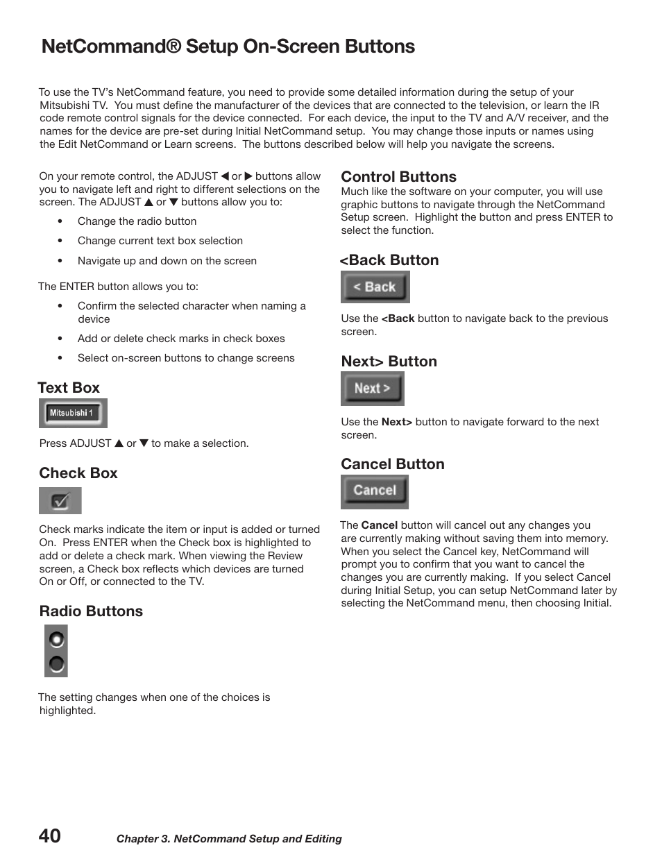 Netcommand® setup on-screen buttons, Text box, Check box | Radio buttons, Control buttons, Back button, Next> button, Cancel button | MITSUBISHI ELECTRIC WD-52627 User Manual | Page 40 / 118