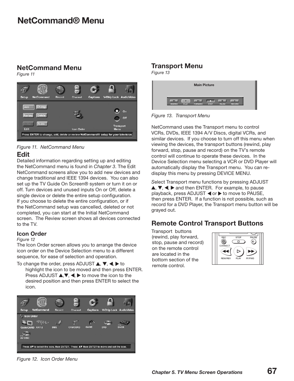 Netcommand® menu, 67 netcommand® menu, Transport menu | Remote control transport buttons, Netcommand menu, Edit, Icon order, Chapter 5. tv menu screen operations, Figure 11. netcommand menu | MITSUBISHI ELECTRIC WD-52627 User Manual | Page 67 / 118