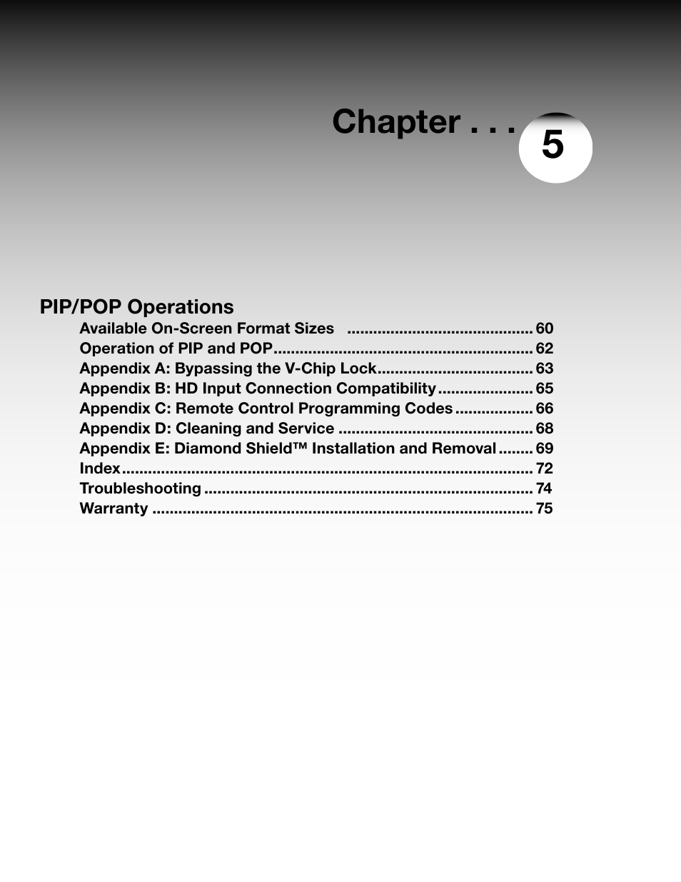 Pip/pop operations, Operation of pip and pop 62, Available on-screen format sizes 63 | Appendix a: bypassing the v-chip lock 65, Appendix b: hd input connection compatability 67, Appendix c: remote control programmingcodes 68, Appendix d: cleaning and service 69, Index 75, Warranty 78, Operation of pip and pop | MITSUBISHI ELECTRIC WS-65315 User Manual | Page 59 / 76