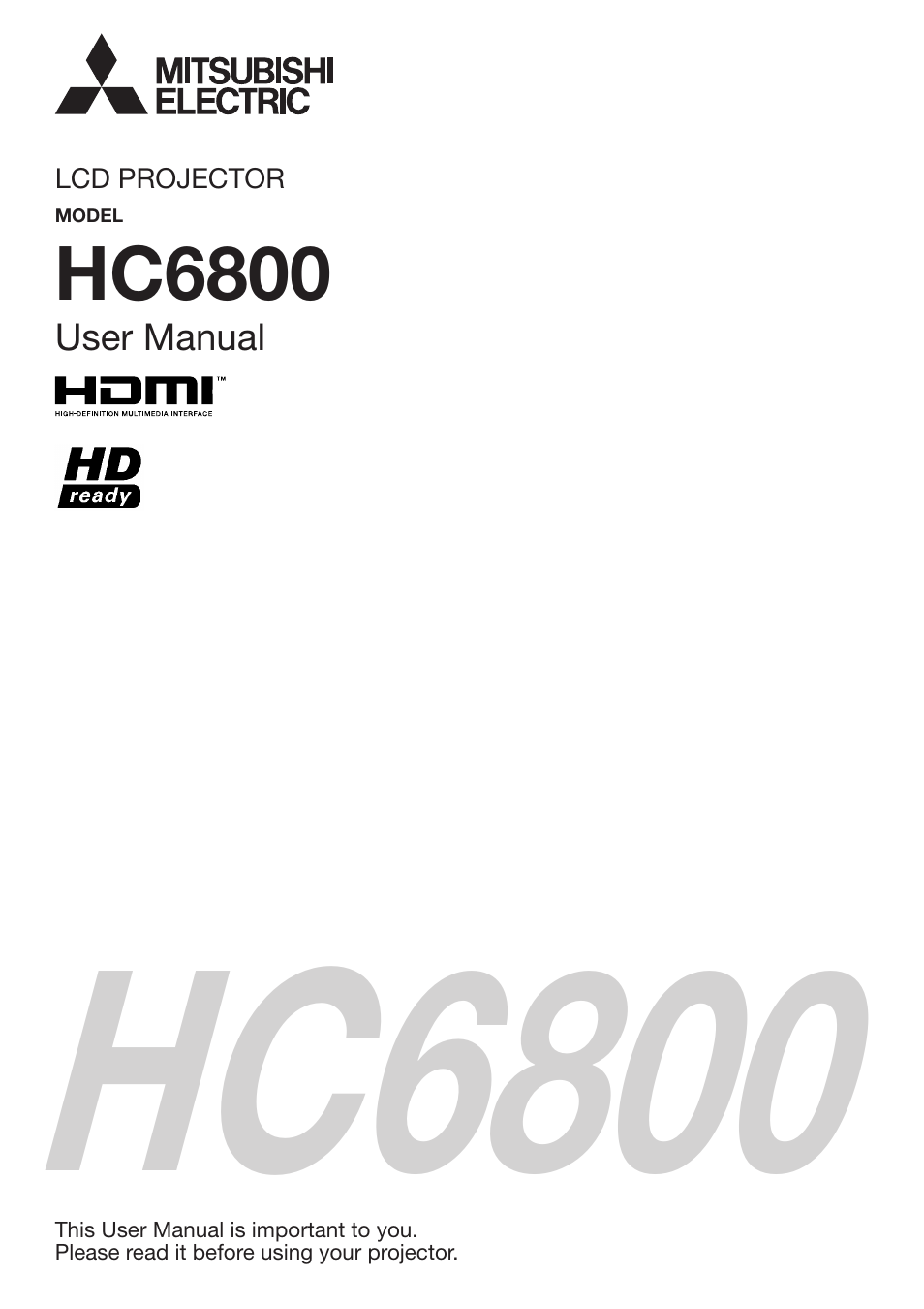 MITSUBISHI ELECTRIC Mitsubishi Electric LCD HC6800 User Manual | 47 pages