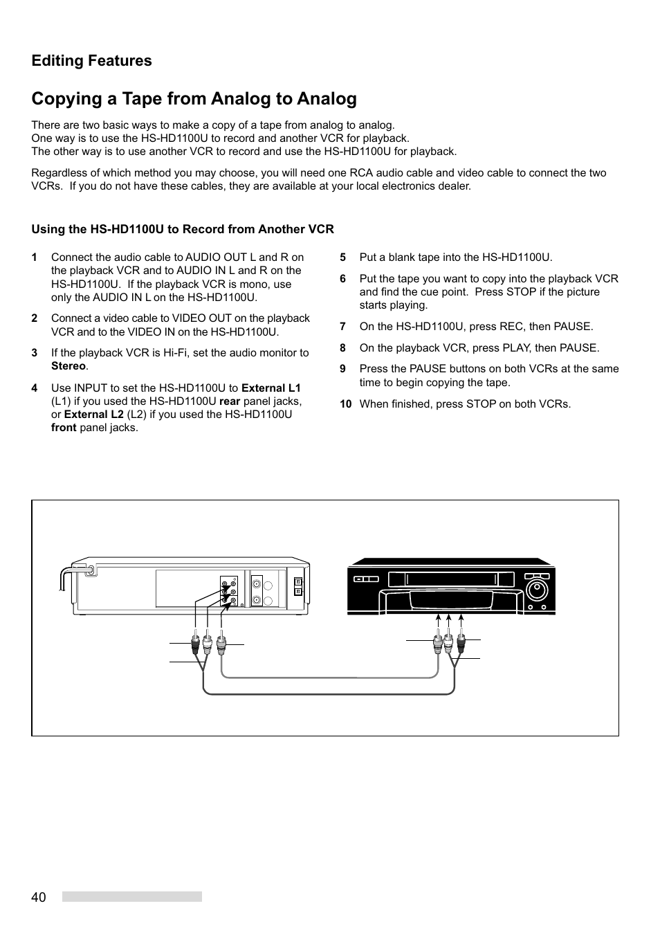 Copying a tape from analog to analog, Editing features, Hs-hd1100u recording playback | Using the hs-hd1100u to record from another vcr | MITSUBISHI ELECTRIC HS-HD1100U User Manual | Page 42 / 64