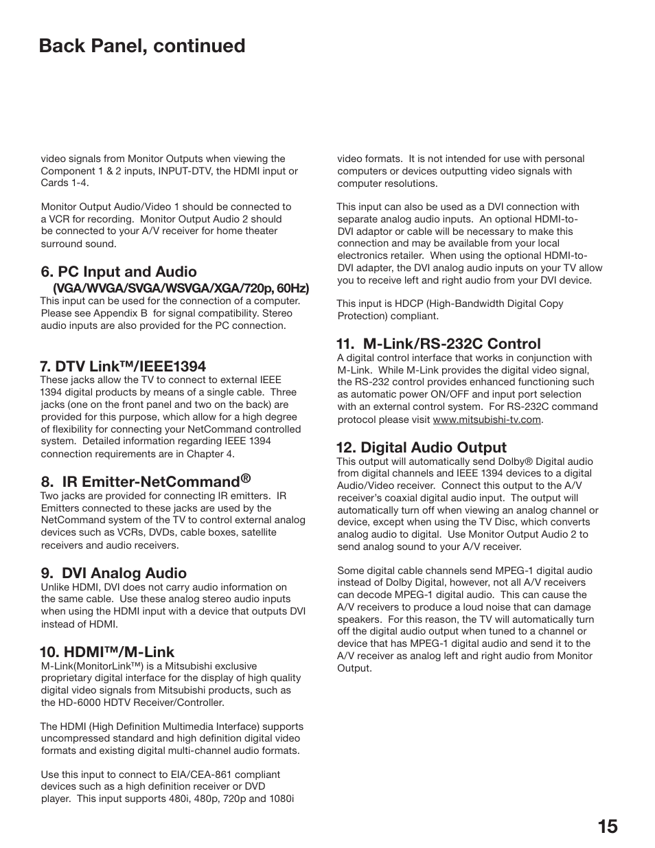 14 15 back panel, continued, Pc input and audio, Dtv link™/ieee1394 | Ir emitter-netcommand, Dvi analog audio, Hdmi™/m-link, M-link/rs-232c control, Digital audio output | MITSUBISHI ELECTRIC WD-52825 User Manual | Page 15 / 112