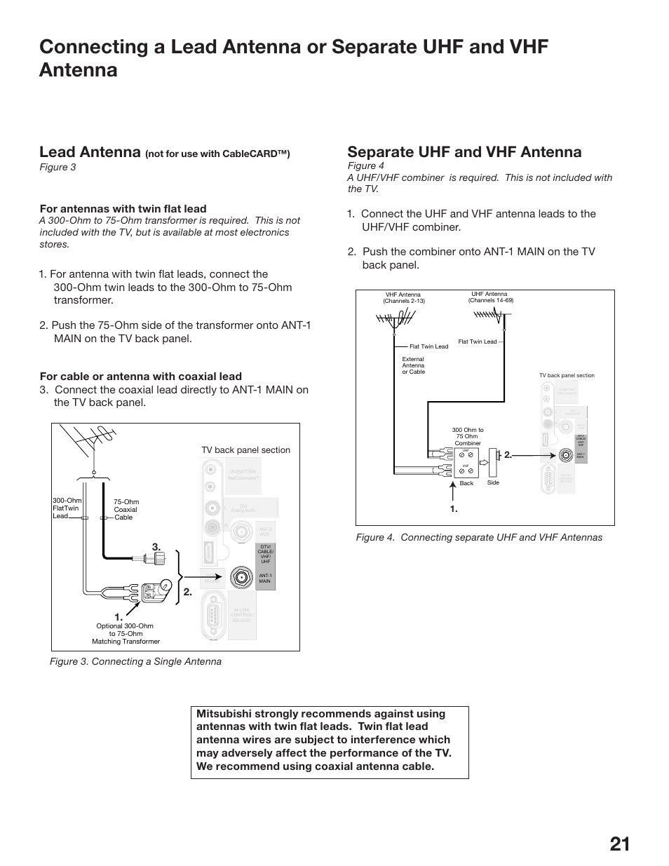 Separate uhf and vhf antenna, Lead antenna, For antennas with twin flat lead | Figure 4. connecting separate uhf and vhf antennas, Not for use with cablecard™) figure 3, Figure 3. connecting a single antenna | MITSUBISHI ELECTRIC WD-52825 User Manual | Page 21 / 112