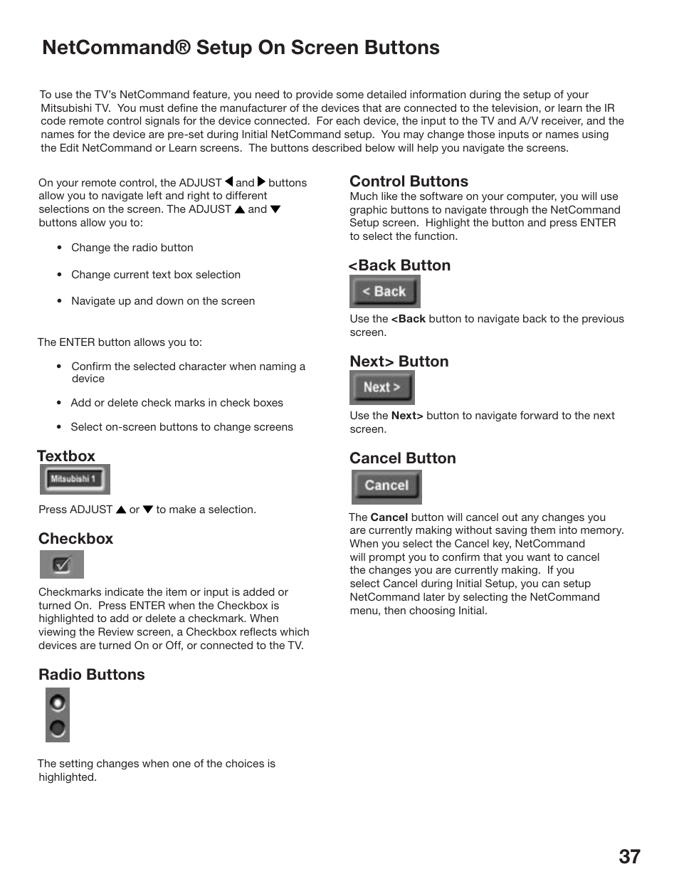 Netcommand® setup on screen buttons, Textbox, Checkbox | Radio buttons, Control buttons, Back button, Next> button, Cancel button | MITSUBISHI ELECTRIC WD-52825 User Manual | Page 37 / 112