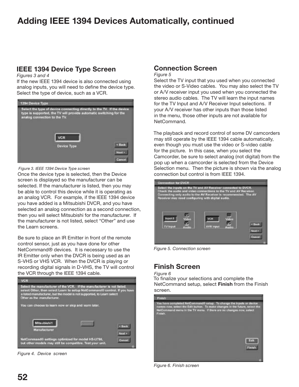 Connection screen, Ieee 1394 device type screen, Finish screen | MITSUBISHI ELECTRIC WD-52825 User Manual | Page 52 / 112