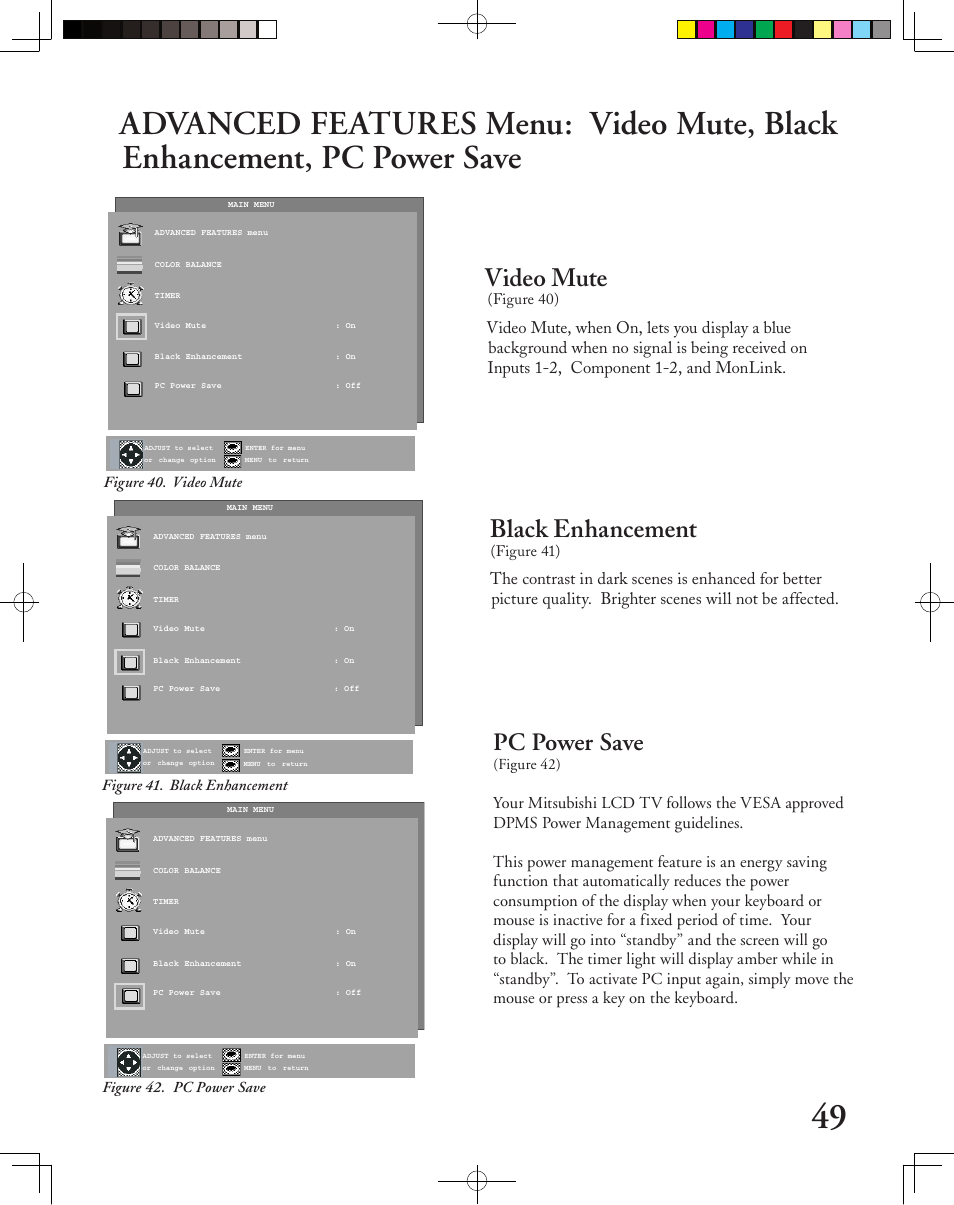 Video mute, Black enhancement, Pc power save | Figure 40), Figure 41), Figure 40. video mute, Figure 41. black enhancement, Figure 42), Figure 42. pc power save | MITSUBISHI ELECTRIC LT-2240 User Manual | Page 49 / 68