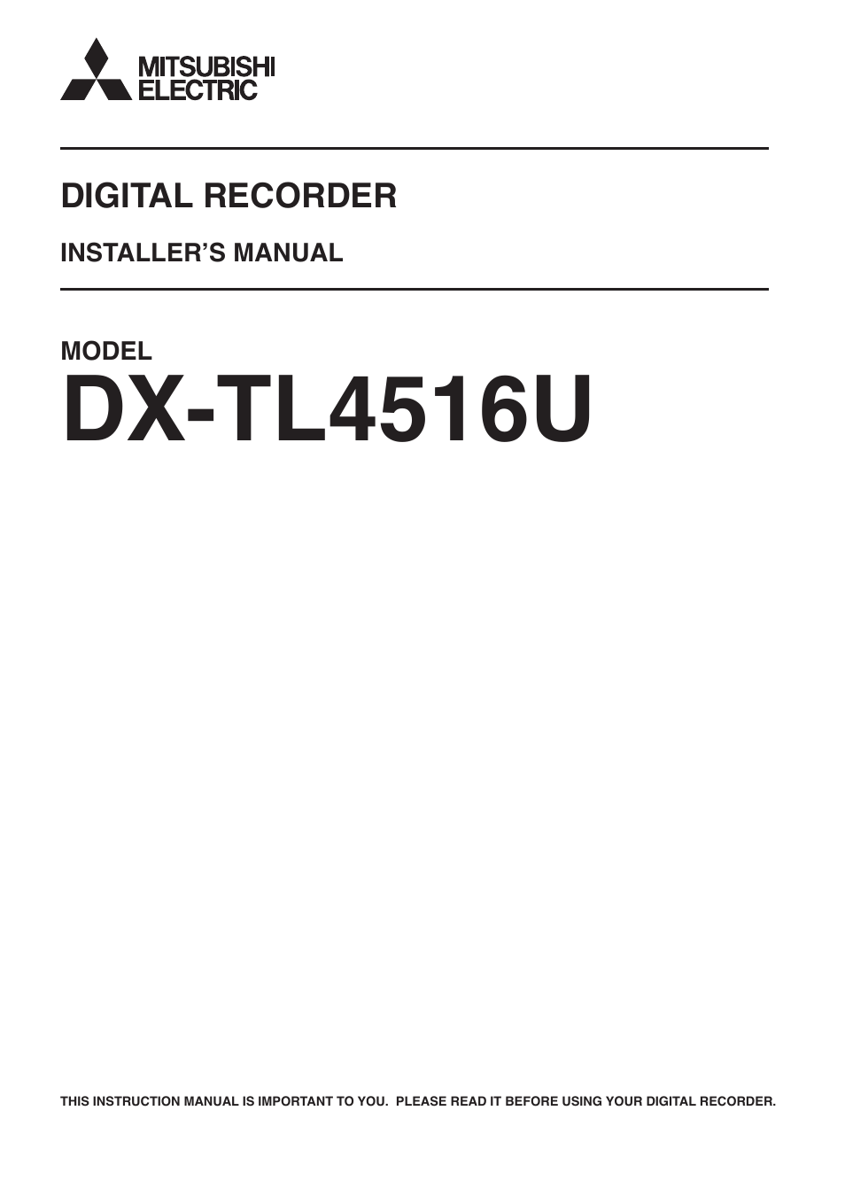 MITSUBISHI ELECTRIC DX-TL4516U User Manual | 131 pages