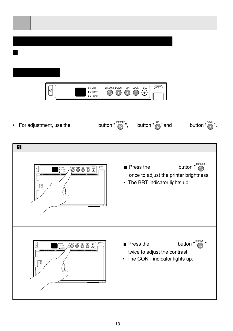 Adjustment of print picture, For adjustment, use the brt/cont button, Up button | And down button, 1 press the brt/cont button, Press the brt/cont button | MITSUBISHI ELECTRIC P93DE User Manual | Page 21 / 31