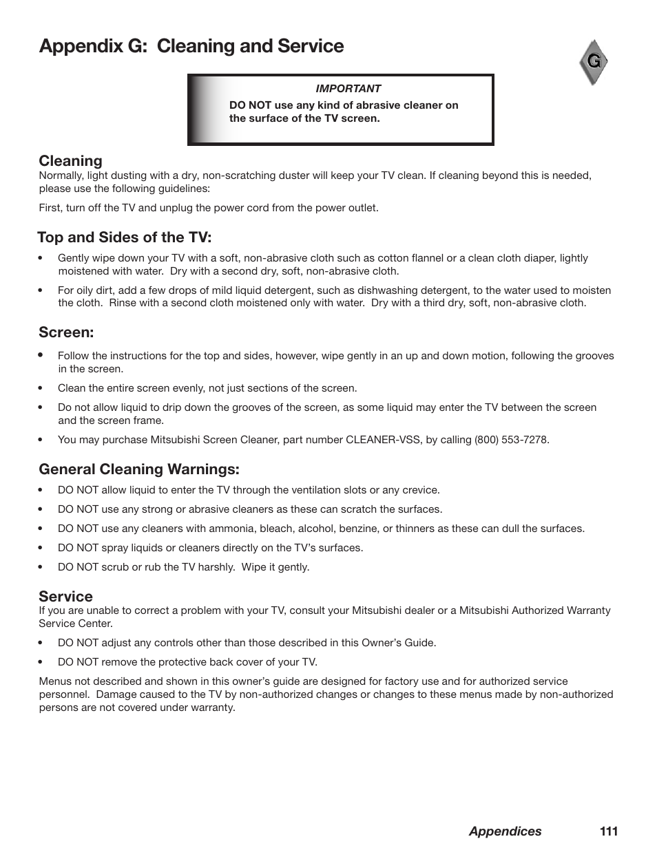 Appendix g: cleaning and service, Cleaning, Top and sides of the tv | Screen, General cleaning warnings, Service | MITSUBISHI ELECTRIC WD-62628 User Manual | Page 111 / 124