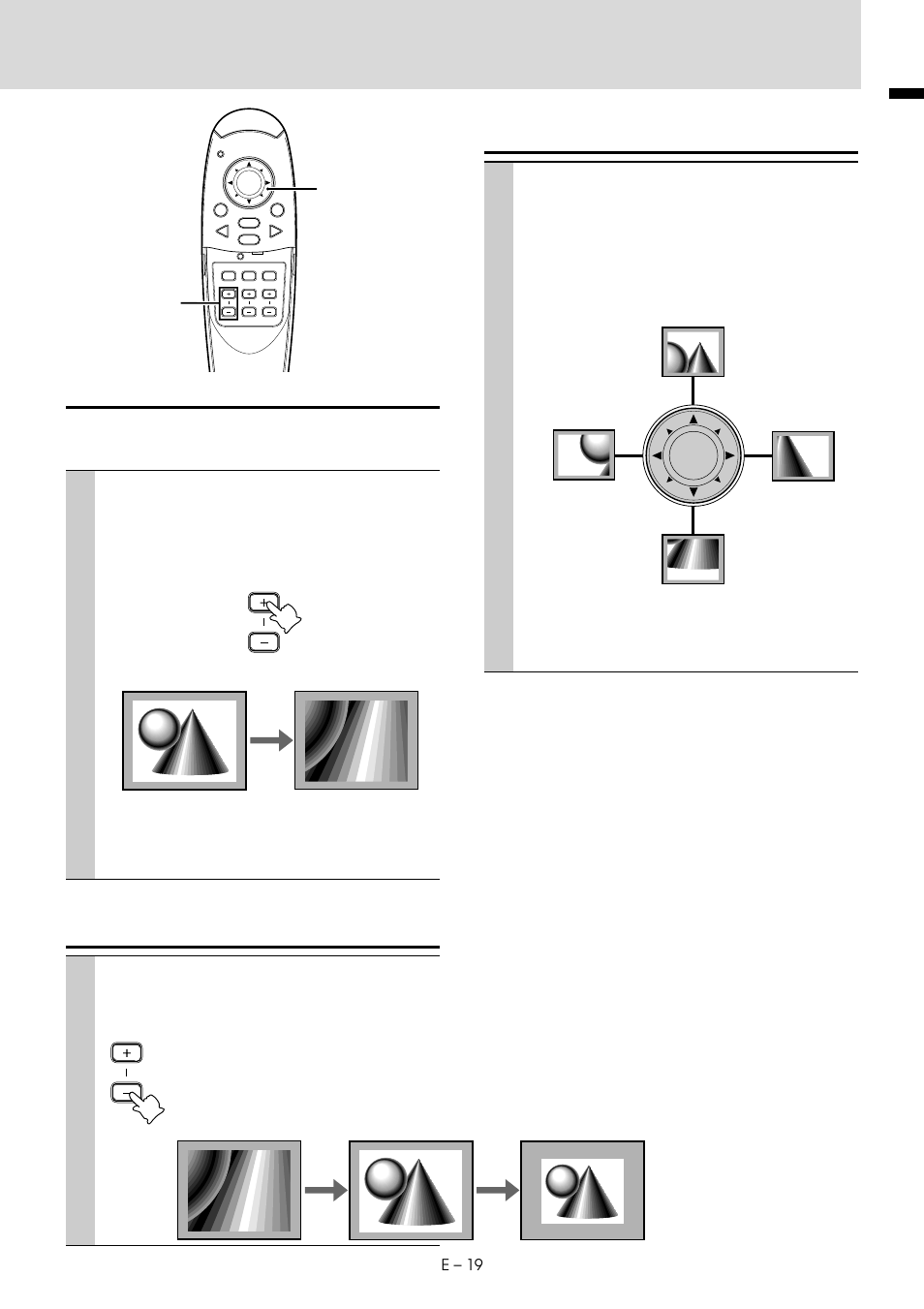 Enlarging the picture, Screen reduction, Press zoom + button | Press the desired portion of the cursor key, E – 19 english | MITSUBISHI ELECTRIC LVP-X30U User Manual | Page 21 / 38