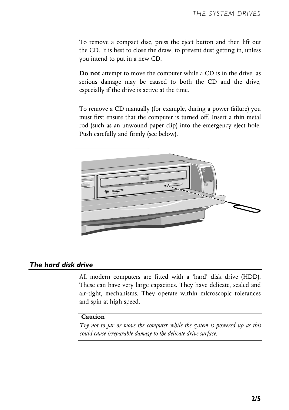 The hard disk drive | MITSUBISHI ELECTRIC MS540 User Manual | Page 19 / 77
