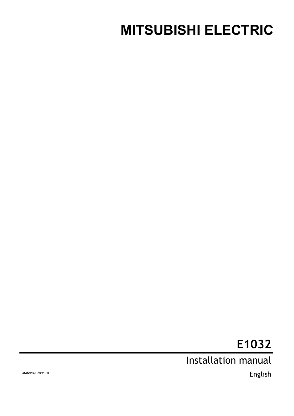 MITSUBISHI ELECTRIC E1032 User Manual | 20 pages