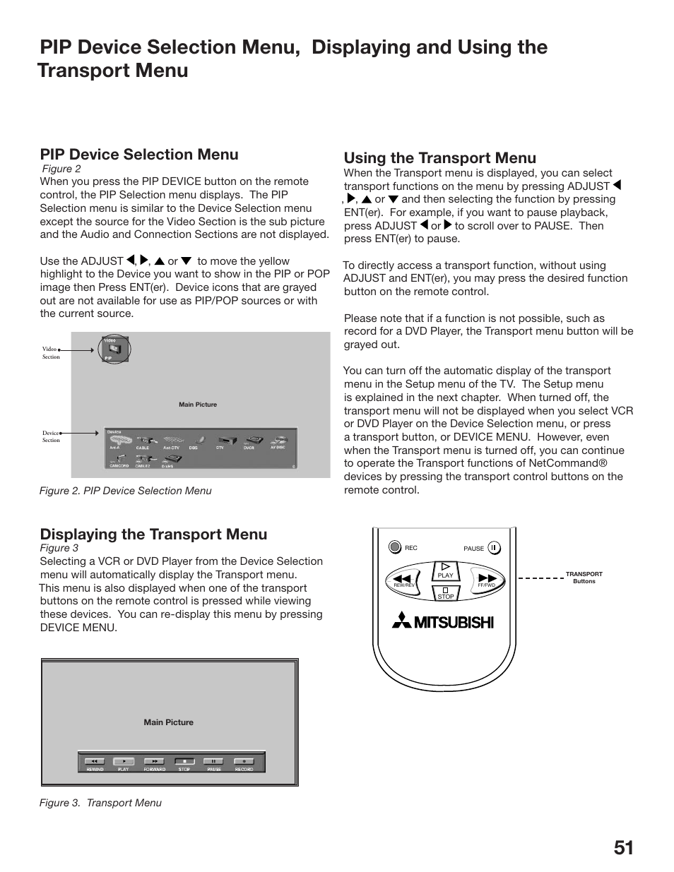 Using the transport menu, Pip device selection menu, Displaying the transport menu | MITSUBISHI ELECTRIC WS-48513 User Manual | Page 51 / 110