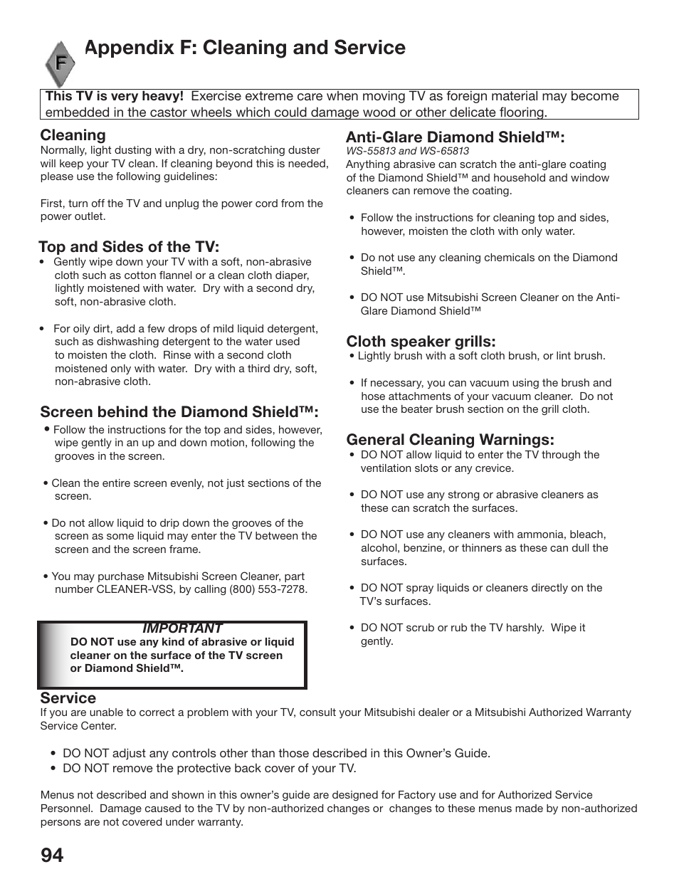 94 95 appendix f: cleaning and service, Cleaning, Top and sides of the tv | Screen behind the diamond shield, Anti-glare diamond shield, Cloth speaker grills, General cleaning warnings, Service | MITSUBISHI ELECTRIC WS-48513 User Manual | Page 94 / 110