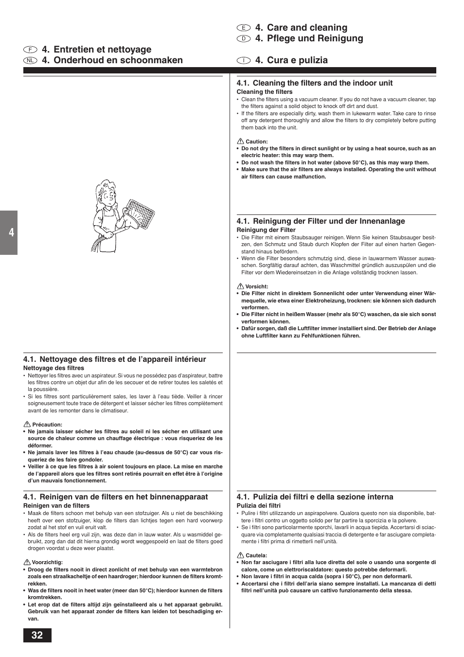 Cleaning the filters and the indoor unit, Reinigung der filter und der innenanlage, Nettoyage des filtres et de l’appareil intérieur | Reinigen van de filters en het binnenapparaat, Pulizia dei filtri e della sezione interna | MITSUBISHI ELECTRIC CITY MULTI PKFY-PVAM-A User Manual | Page 32 / 50