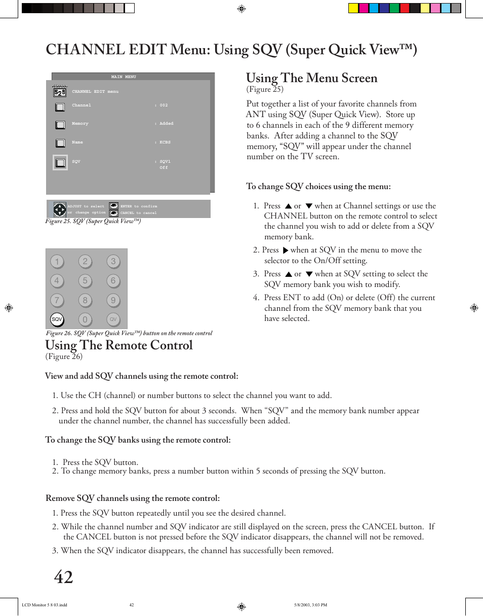 Channel edit menu: using sqv (super quick view™), Using the menu screen, Using the remote control | MITSUBISHI ELECTRIC LT-2220/LT-3020 User Manual | Page 42 / 68