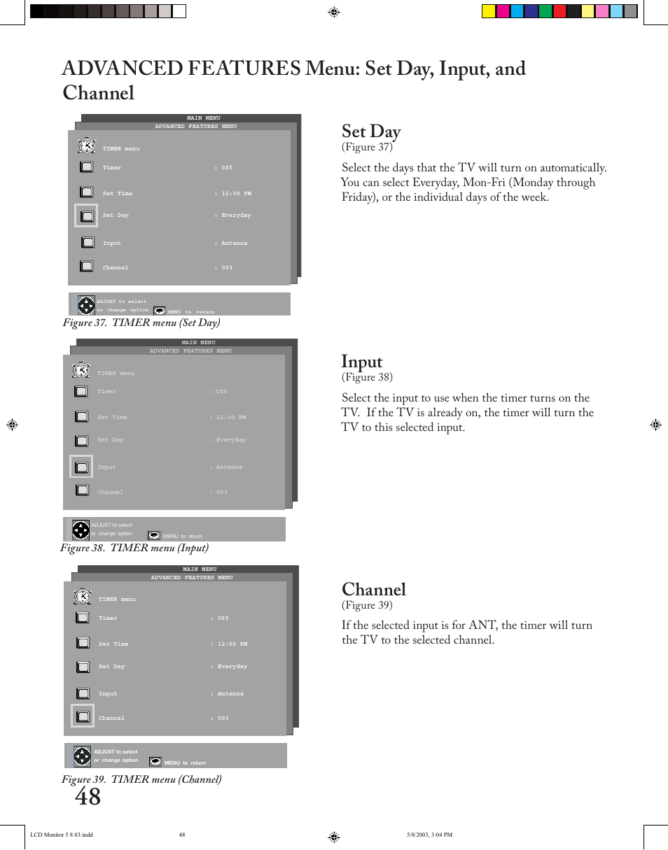 Set day, Input, Channel | Figure 37), Figure 38), Figure 39), Figure 37. timer menu (set day), Figure 38. timer menu (input), Figure 39. timer menu (channel) | MITSUBISHI ELECTRIC LT-2220/LT-3020 User Manual | Page 48 / 68