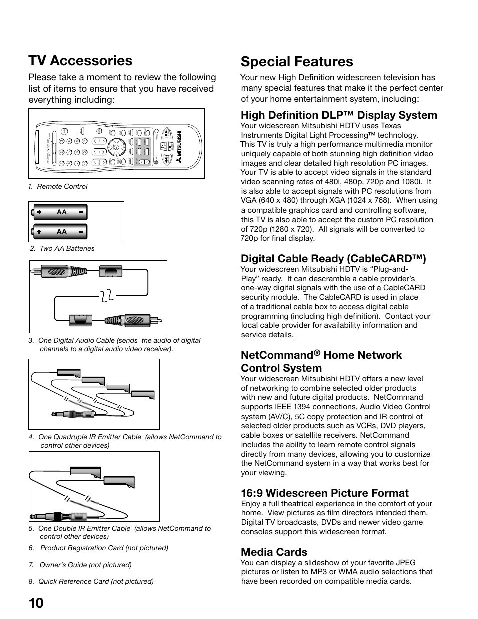 10 11 tv accessories, Special features, High definition dlp™ display system | Digital cable ready (cablecard™), Netcommand, Home network control system, 9 widescreen picture format, Media cards | MITSUBISHI ELECTRIC WD-62525 User Manual | Page 10 / 108