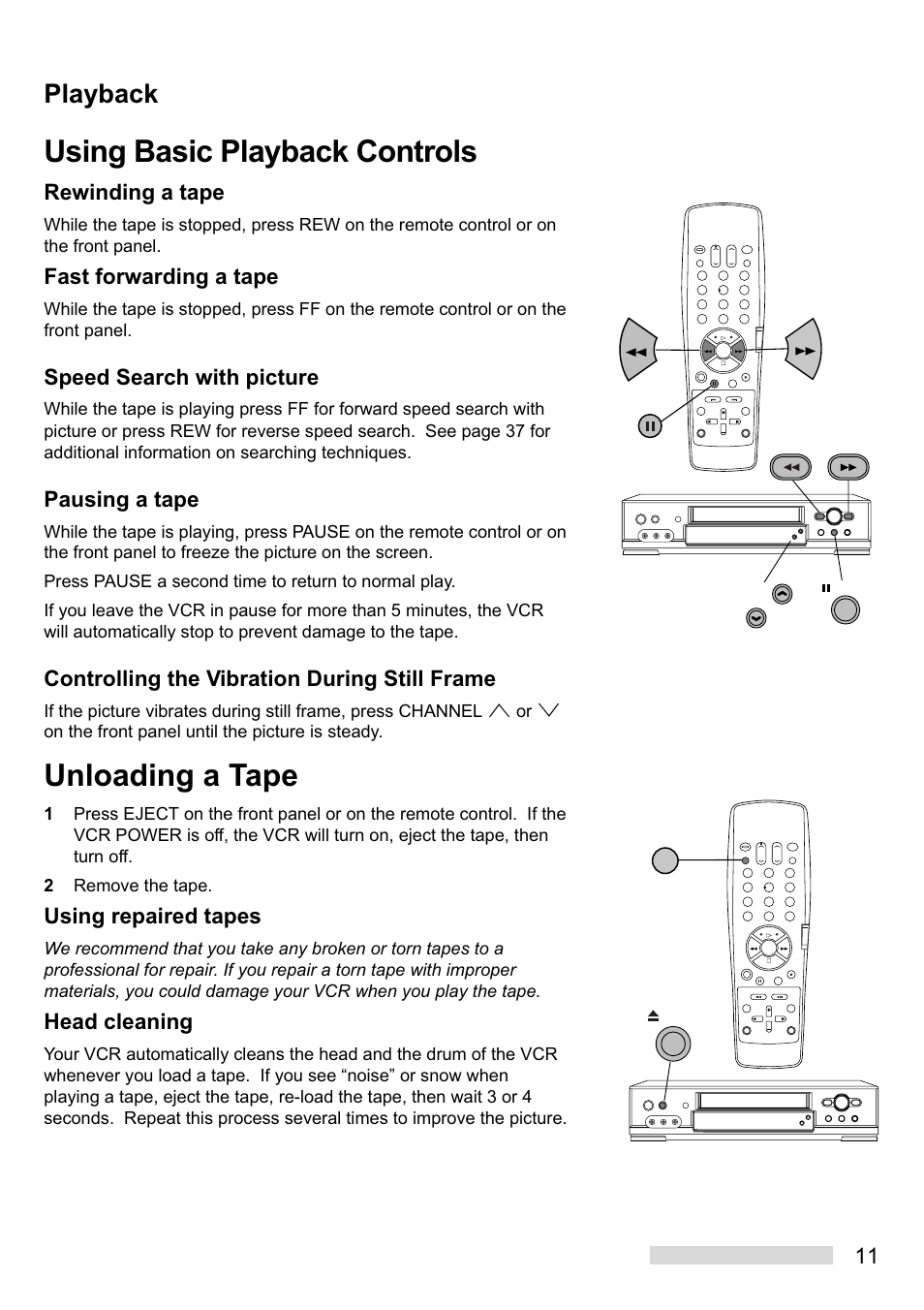 Using basic playback controls, Unloading a tape, Playback | Rewinding a tape, Fast forwarding a tape, Speed search with picture, Pausing a tape, Controlling the vibration during still frame, Using repaired tapes, Head cleaning | MITSUBISHI ELECTRIC HS-U748 User Manual | Page 13 / 60