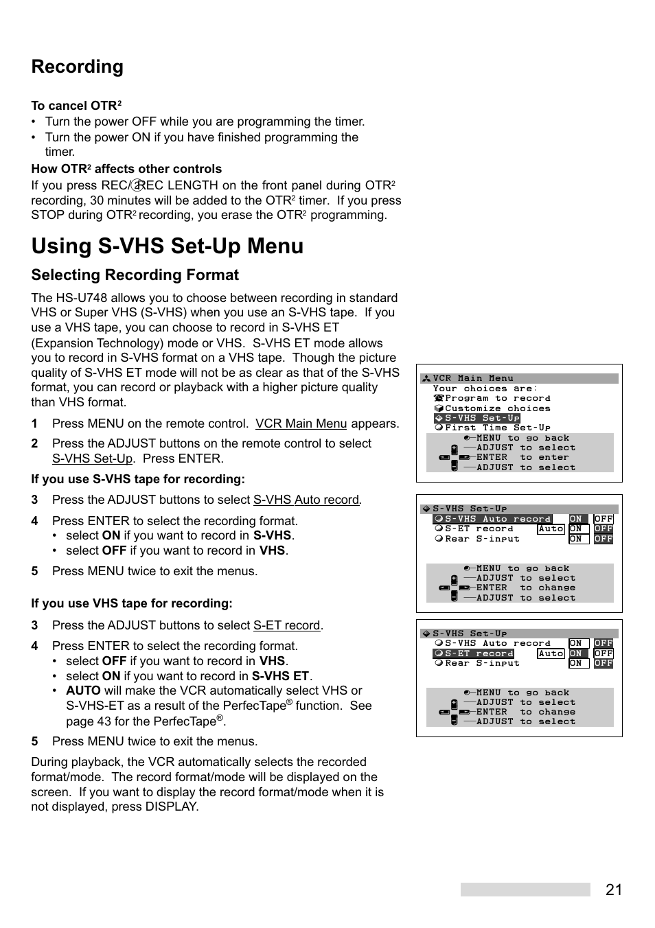 Using s-vhs set-up menu, Recording, Selecting recording format | Recording, 30 minutes will be added to the otr, Timer. if you press stop during otr, Recording, you erase the otr, Programming, Function. see page 43 for the perfectape | MITSUBISHI ELECTRIC HS-U748 User Manual | Page 23 / 60