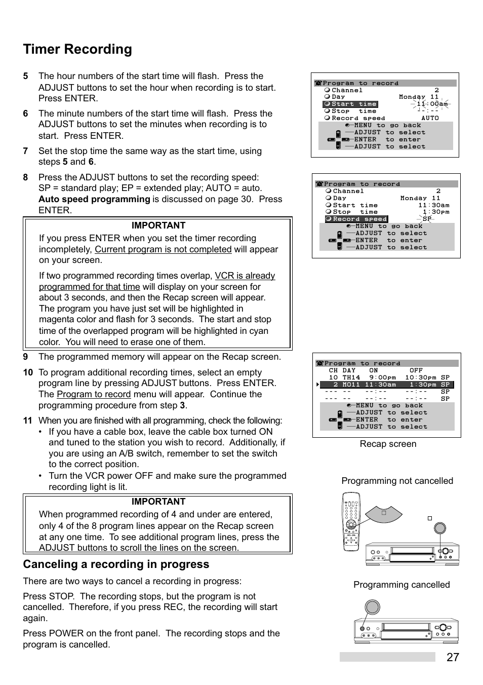 Timer recording, Canceling a recording in progress, Programming not cancelled | Recap screen, Programming cancelled | MITSUBISHI ELECTRIC HS-U748 User Manual | Page 29 / 60