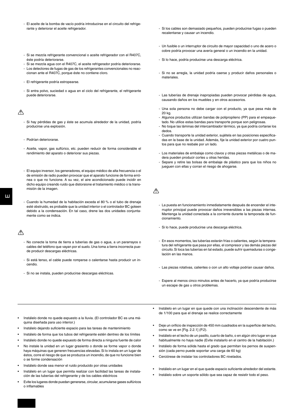 Selección de un lugar de instalación, Antes de la instalación, Montaje eléctrico previo a la instalación | Antes de iniciar el funcionamiento de prueba, Lugar de instalación | MITSUBISHI ELECTRIC BC CONTROLLER CMB-P-V-F User Manual | Page 20 / 60