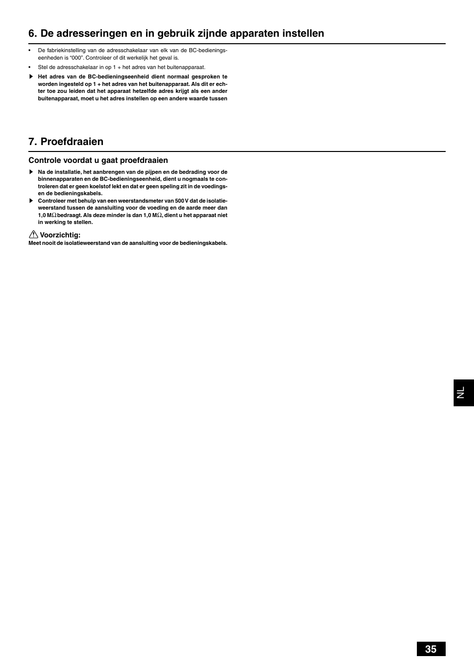Proefdraaien | MITSUBISHI ELECTRIC BC CONTROLLER CMB-P-V-F User Manual | Page 35 / 60