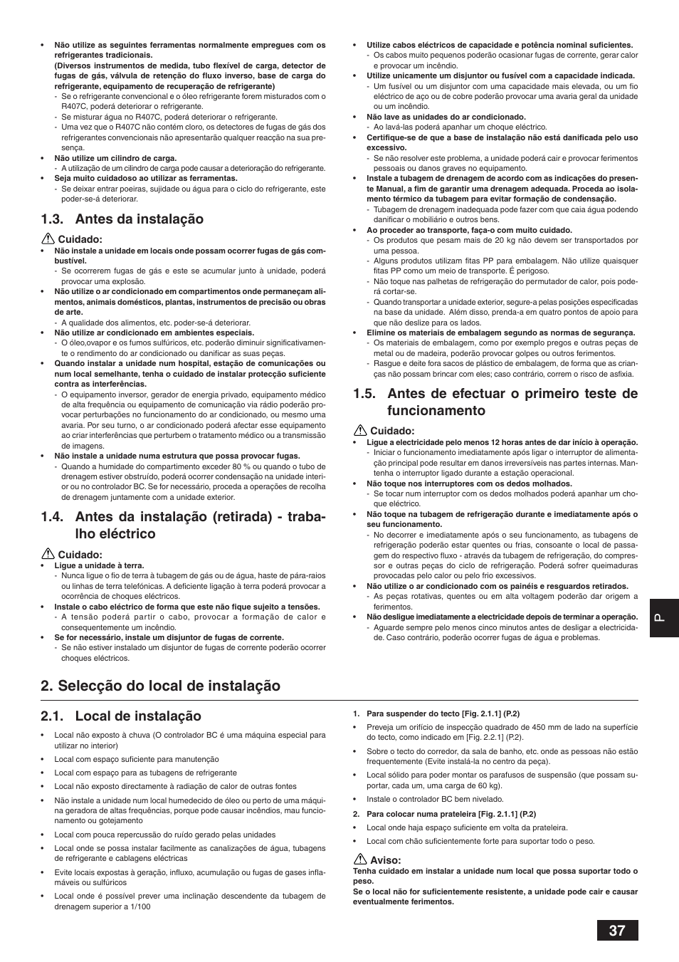 Selecção do local de instalação, Antes da instalação, Local de instalação | MITSUBISHI ELECTRIC BC CONTROLLER CMB-P-V-F User Manual | Page 37 / 60