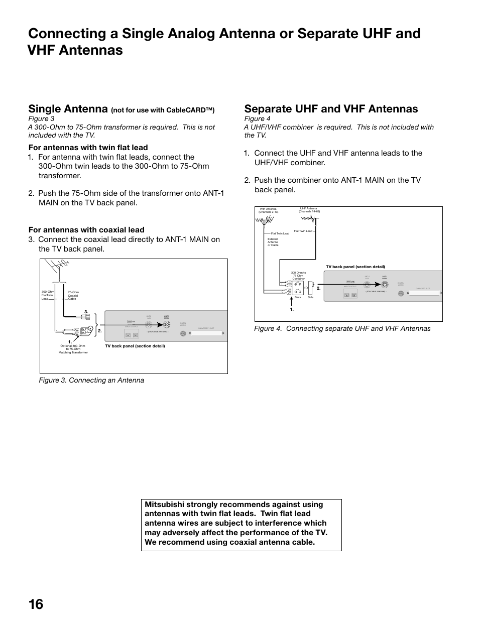 Separate uhf and vhf antennas, Single antenna, Figure 4. connecting separate uhf and vhf antennas | Figure 3. connecting an antenna | MITSUBISHI ELECTRIC WS-55815 User Manual | Page 16 / 100