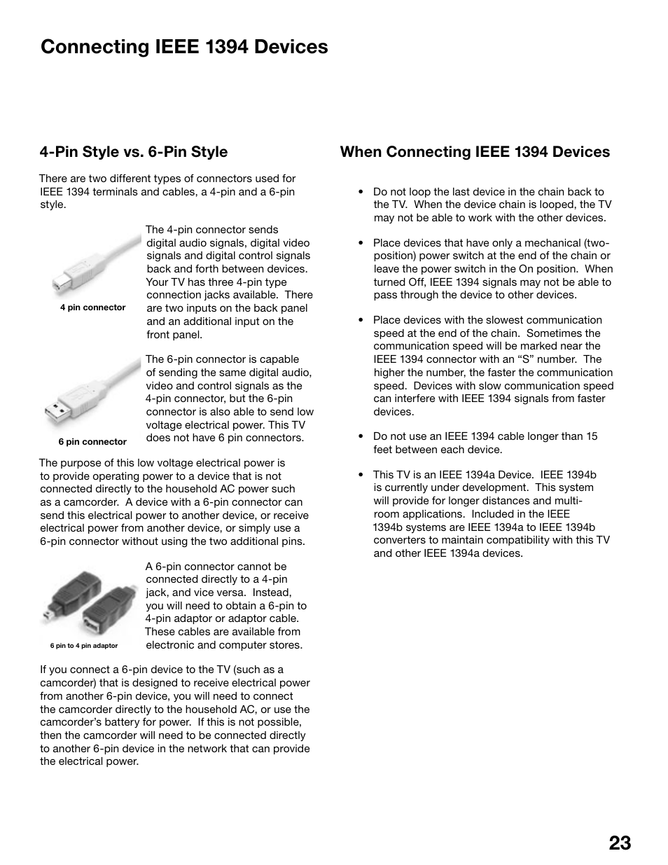 Pin style vs. 6-pin style, When connecting ieee 1394 devices | MITSUBISHI ELECTRIC WS-55815 User Manual | Page 23 / 100