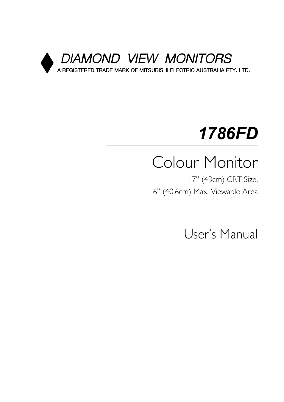 MITSUBISHI ELECTRIC 1786FD Colour Monitor User Manual | 22 pages