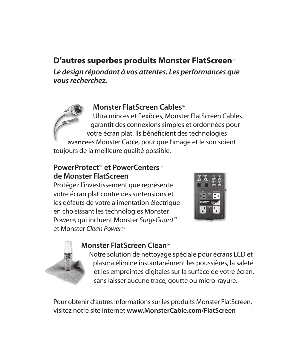 D’autres superbes produits monster flatscreen, Powerprotect, Et powercenters | De monster flatscreen, Monster flatscreen clean | Monster Power FlatScreen Mount SmartViewTM 200L User Manual | Page 28 / 72