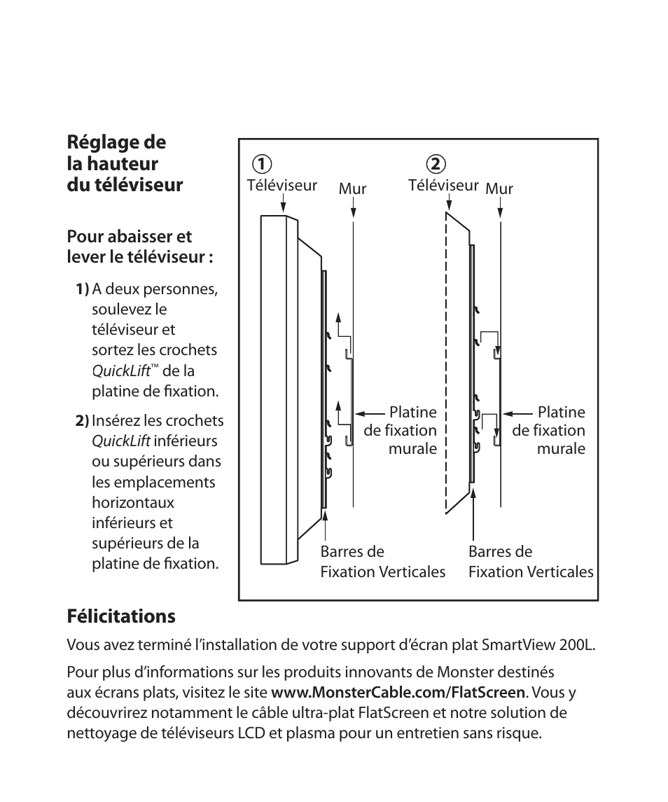 Réglage de la hauteur du téléviseur, Félicitations | Monster Power FlatScreen Mount SmartViewTM 200L User Manual | Page 44 / 72
