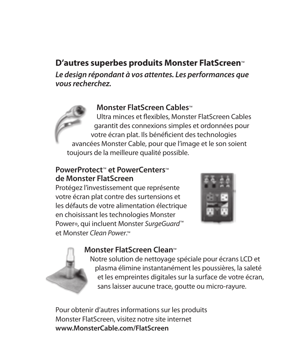 D’autres superbes produits monster flatscreen, Powerprotect, Et powercenters | De monster flatscreen, Monster flatscreen clean | Monster Cable SMARTVIEW 300L User Manual | Page 28 / 72