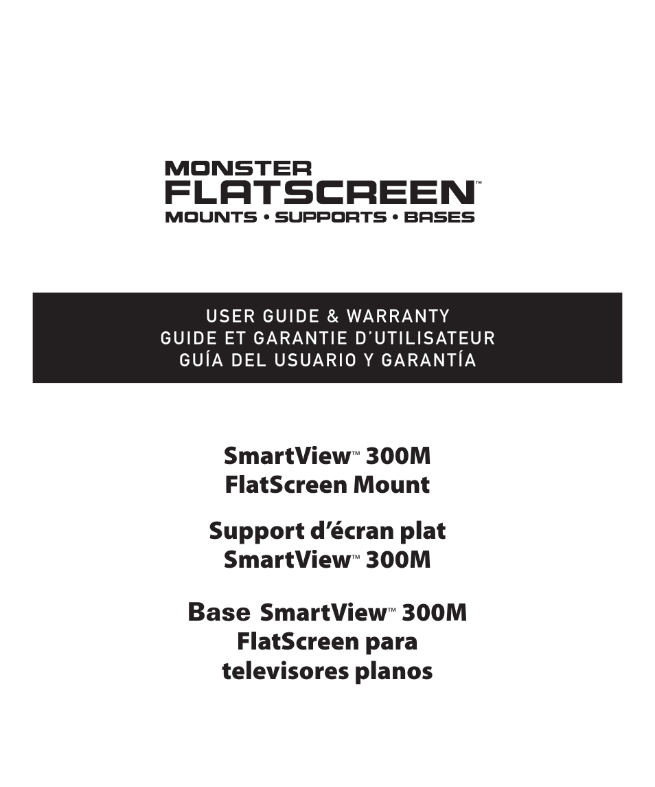 Monster Power FlatScreen Mount SmartViewTM 300M User Manual | 72 pages