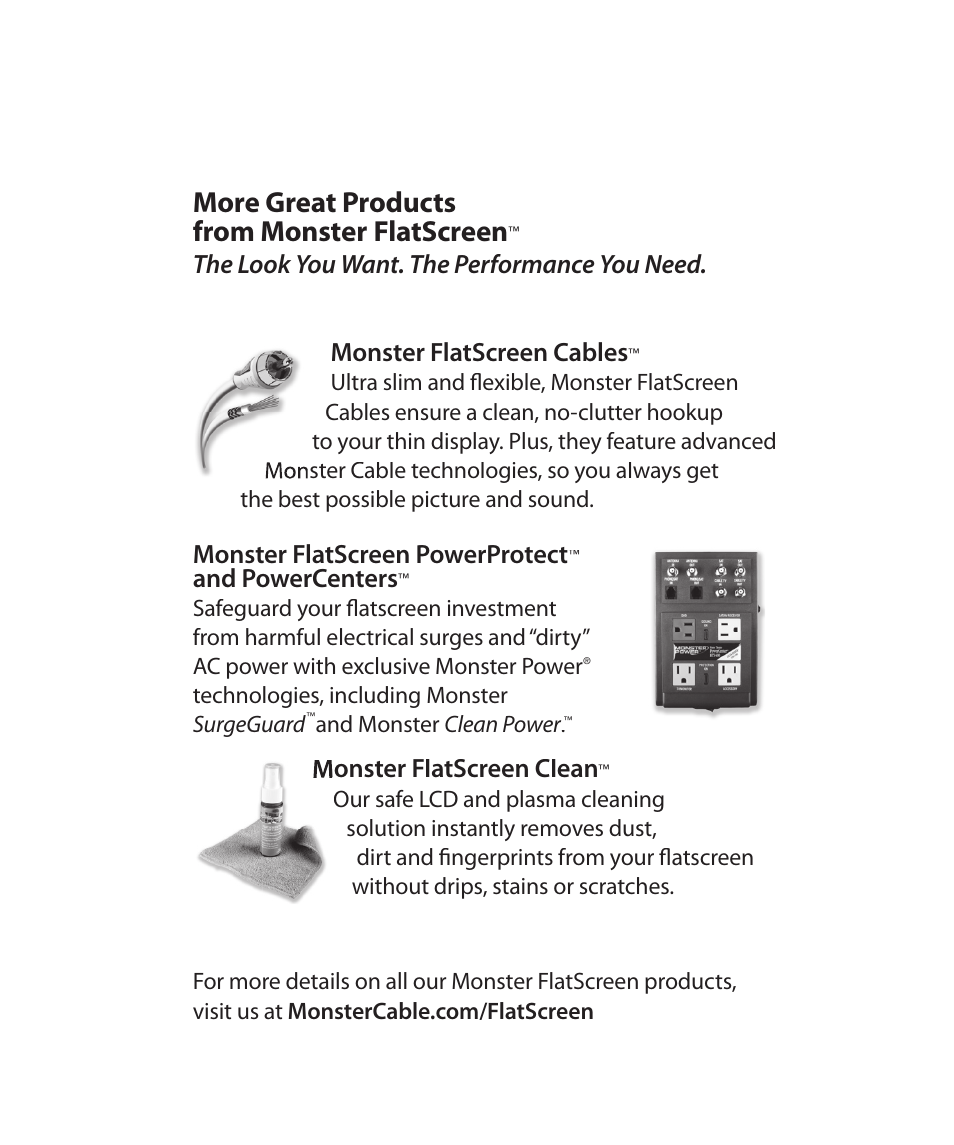 More great products from monster flatscreen, Monster flatscreen powerprotect, And powercenters | Monster flatscreen clean | Monster Power FlatScreen Mount SmartViewTM 300M User Manual | Page 4 / 72