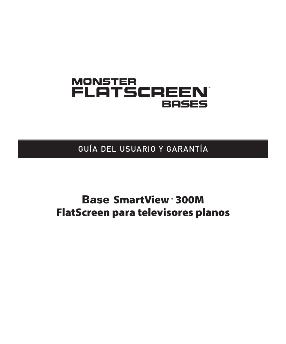 Base smartview, 300m flatscreen para televisores planos | Monster Power FlatScreen Mount SmartViewTM 300M User Manual | Page 49 / 72