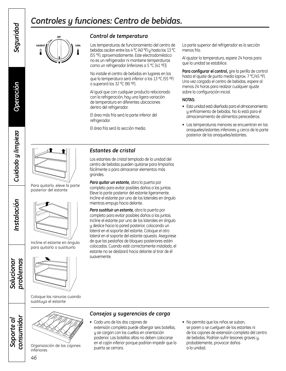 Consejos y sugerencias de carga, Control de temperatura, Estantes de cristal | Controles y funciones: centro de bebidas, Sopor te a l consumidor solucionar pr oblemas, Seguridad operación instalación | Mabe Canada PCR06WATSS User Manual | Page 46 / 64