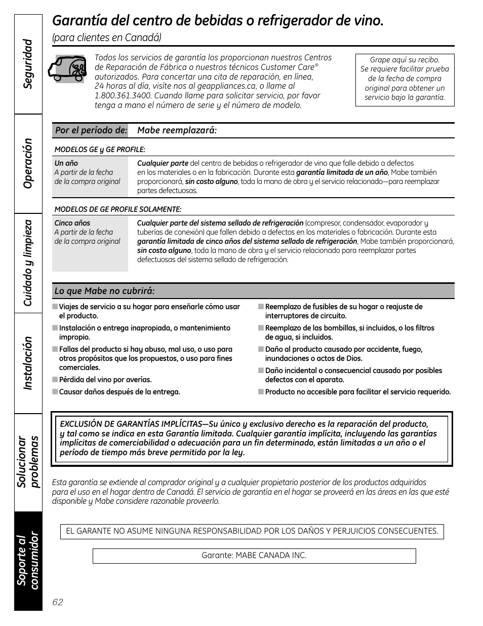 Garantía (canada), Sopor te a l consumidor solucionar pr oblemas, Seguridad operación instalación | Para clientes en canadá), Cuidado y limpieza | Mabe Canada PCR06WATSS User Manual | Page 62 / 64