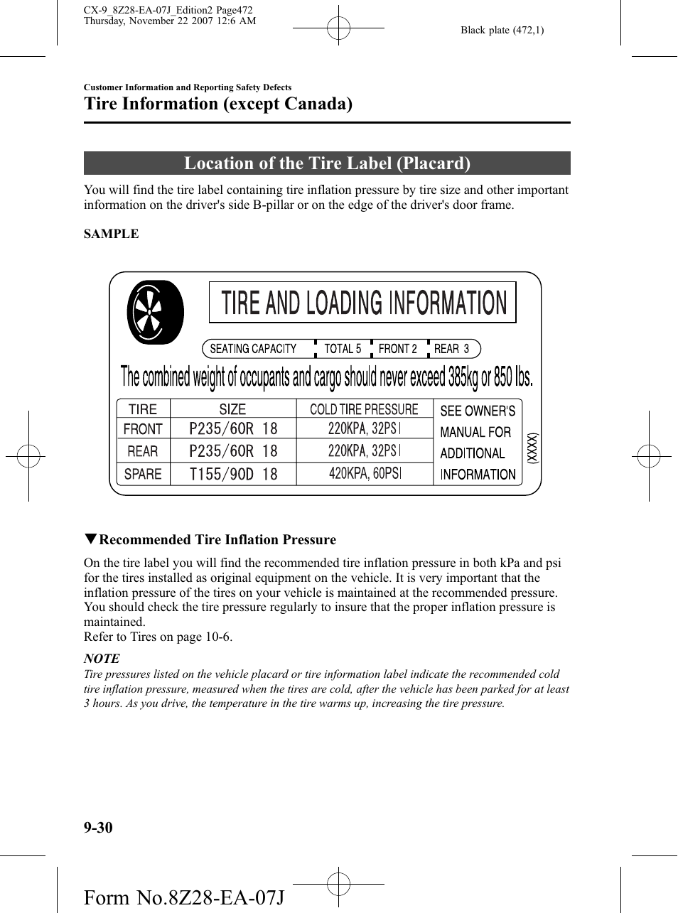 Location of the tire label (placard), Location of the tire label (placard) -30, Tire information (except canada) | Mazda 2008 CX-9 User Manual | Page 472 / 506