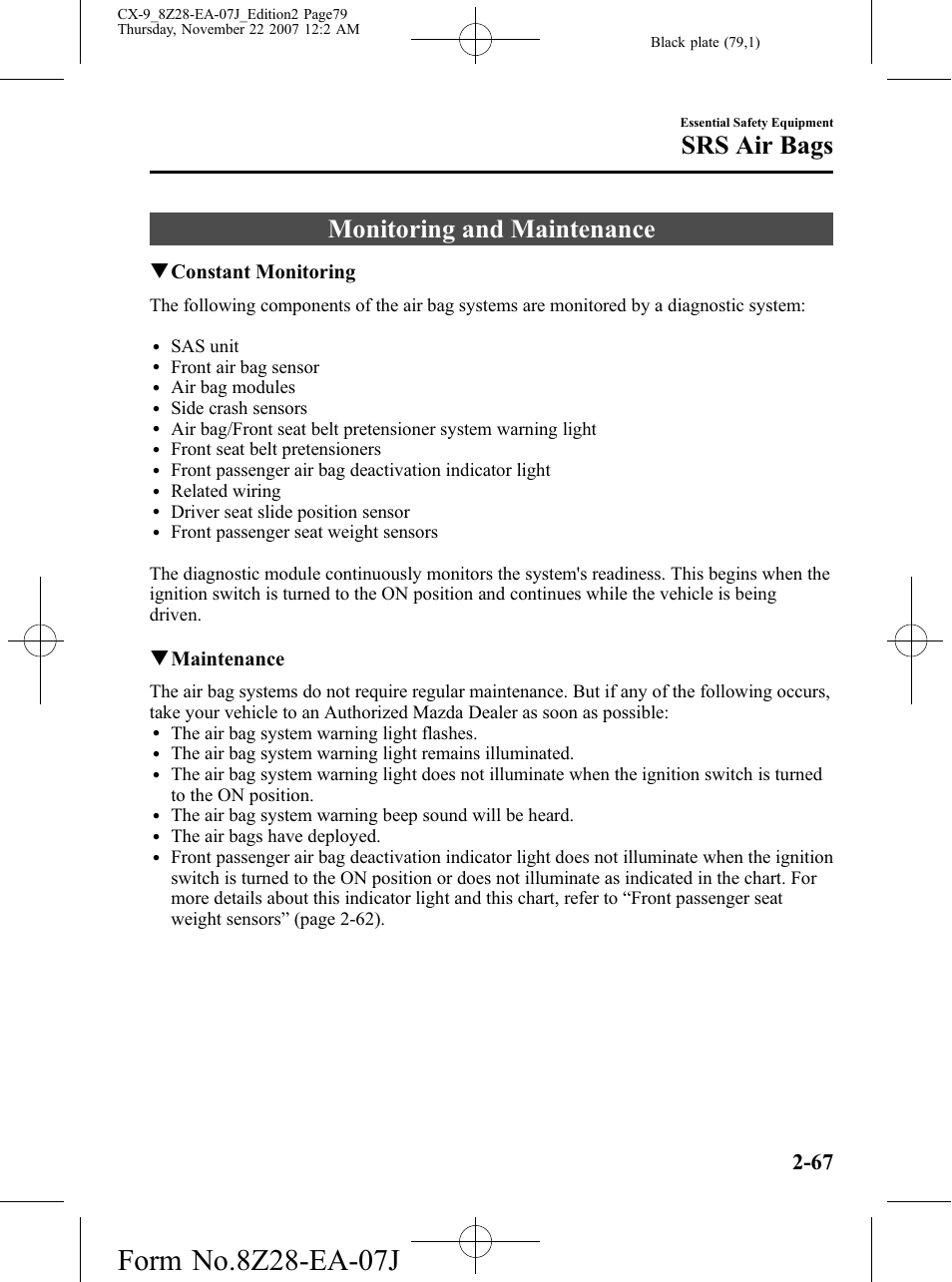 Monitoring and maintenance, Monitoring and maintenance -67, Srs air bags | Qconstant monitoring, Qmaintenance | Mazda 2008 CX-9 User Manual | Page 79 / 506