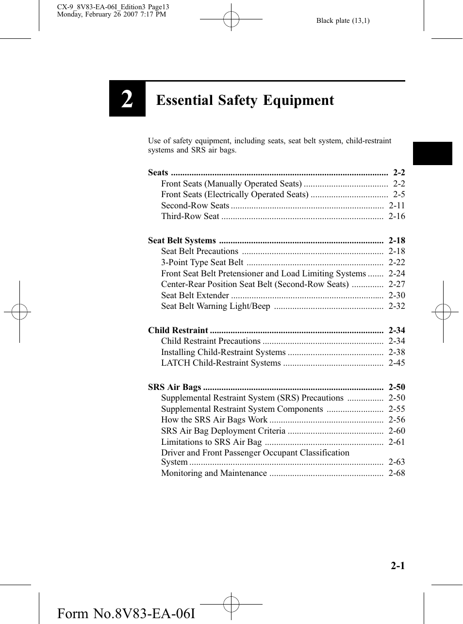 Essential safety equipment | Mazda 2007 CX-9 User Manual | Page 13 / 502