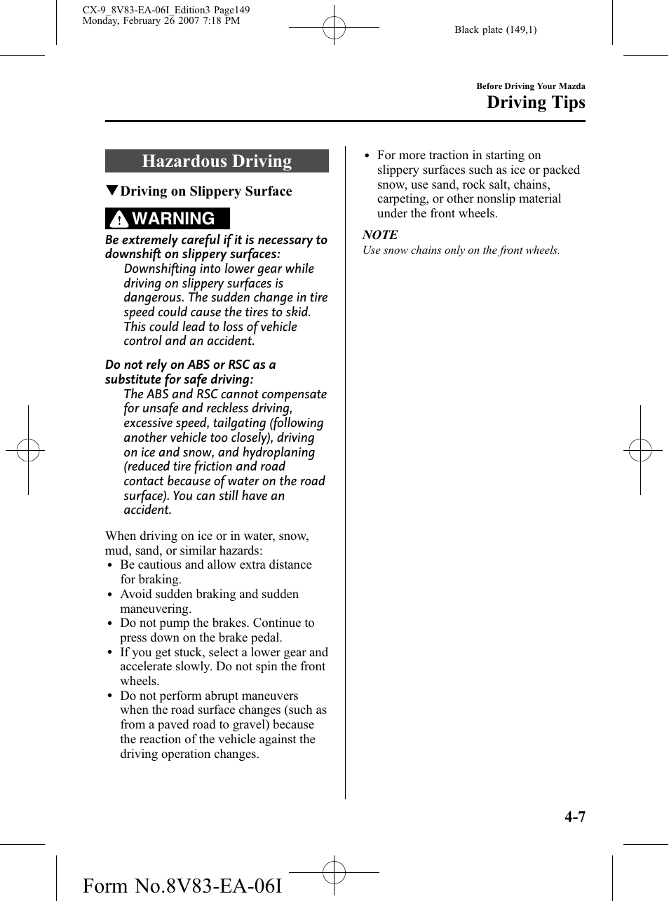 Hazardous driving, Hazardous driving -7, Driving tips | Warning | Mazda 2007 CX-9 User Manual | Page 149 / 502