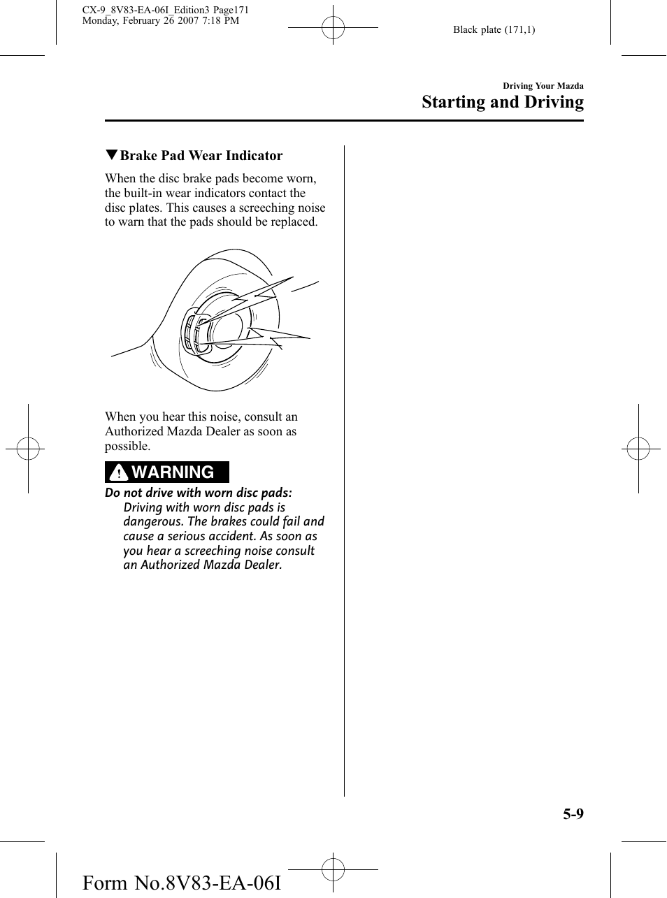 Starting and driving, Warning | Mazda 2007 CX-9 User Manual | Page 171 / 502