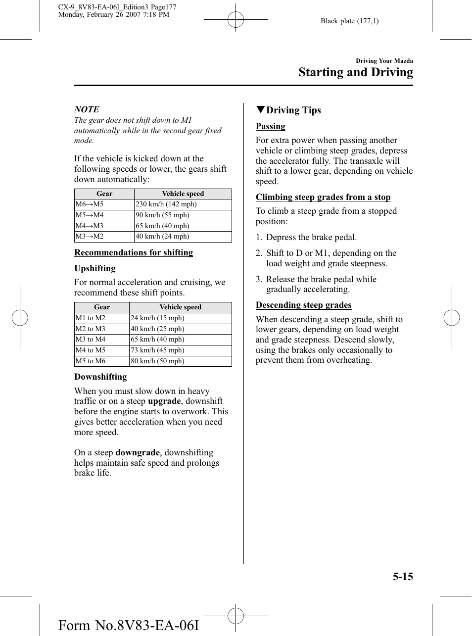 Starting and driving | Mazda 2007 CX-9 User Manual | Page 177 / 502
