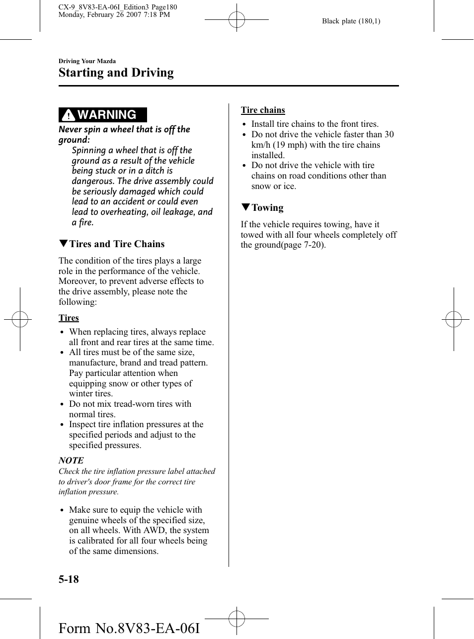 Starting and driving, Warning, Qtires and tire chains | Qtowing | Mazda 2007 CX-9 User Manual | Page 180 / 502