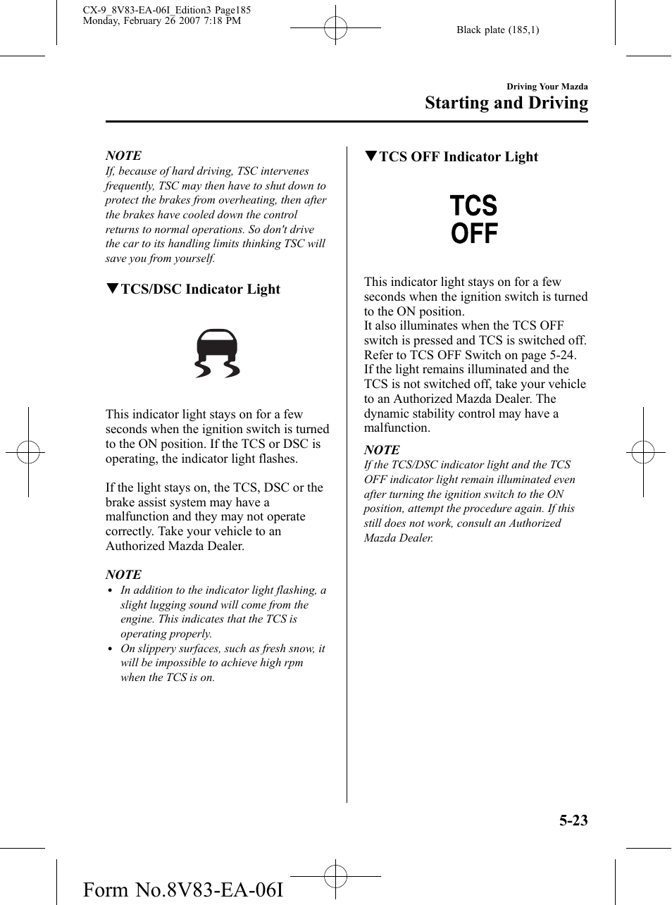 Starting and driving | Mazda 2007 CX-9 User Manual | Page 185 / 502
