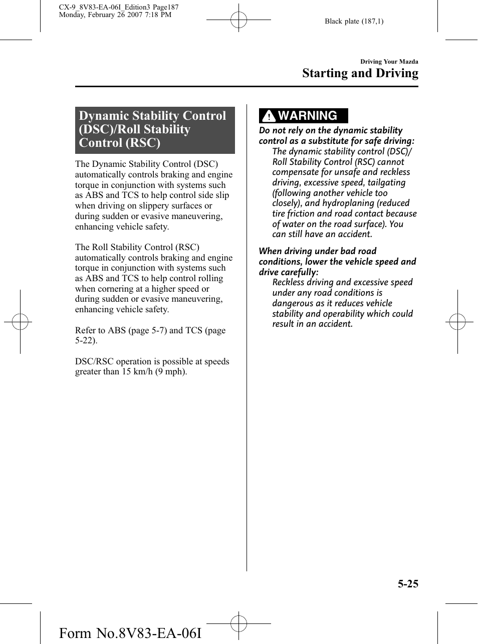 Starting and driving, Warning | Mazda 2007 CX-9 User Manual | Page 187 / 502