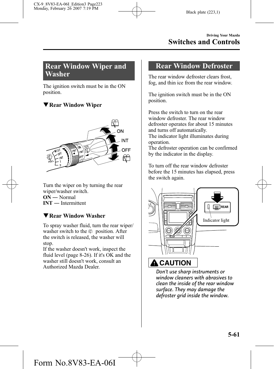 Rear window wiper and washer, Rear window defroster, Switches and controls | Caution | Mazda 2007 CX-9 User Manual | Page 223 / 502