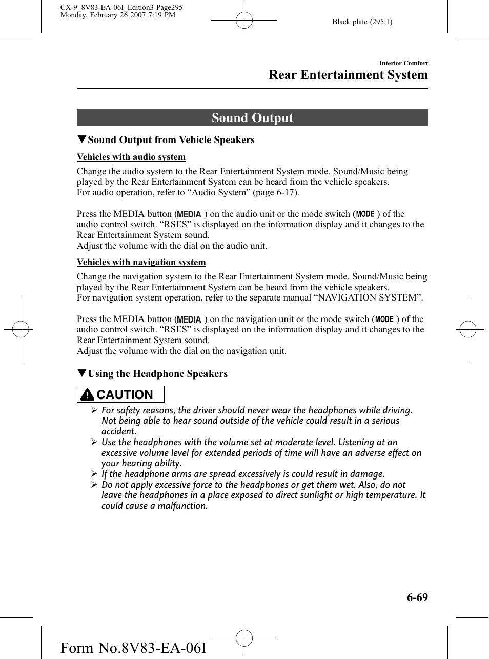 Sound output, Sound output -69, Rear entertainment system | Caution | Mazda 2007 CX-9 User Manual | Page 295 / 502